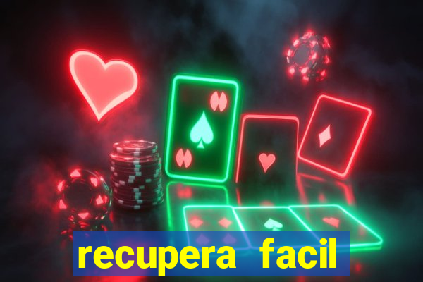 recupera facil reclame aqui