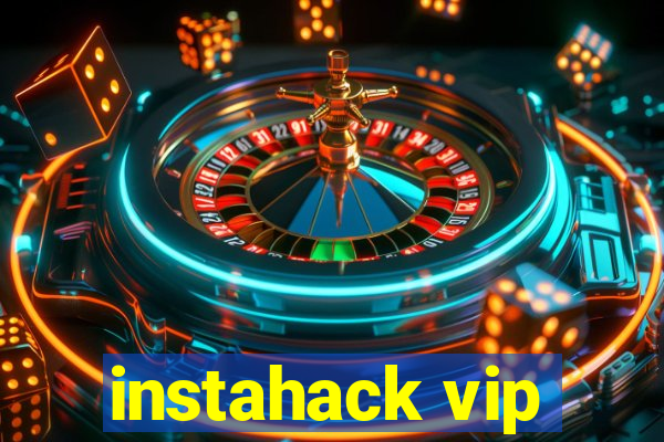 instahack vip