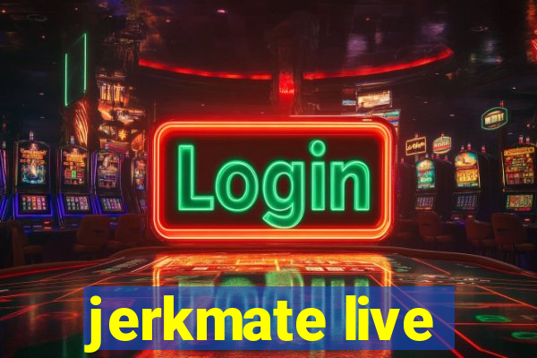 jerkmate live