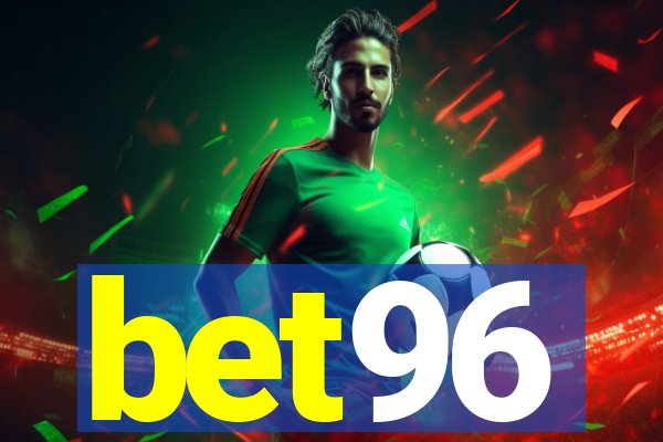 bet96