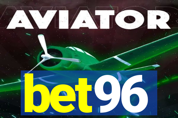 bet96