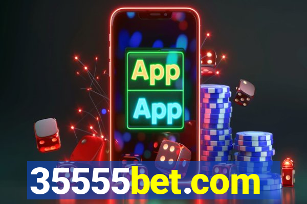 35555bet.com