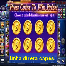 linha direta capes