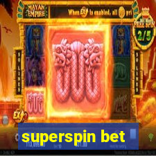 superspin bet