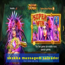 skokka massagem salvador