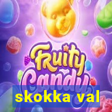 skokka val