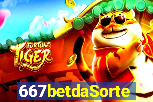 667betdaSorte