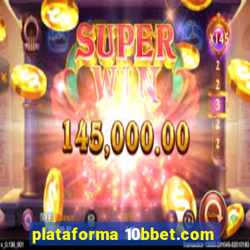 plataforma 10bbet.com