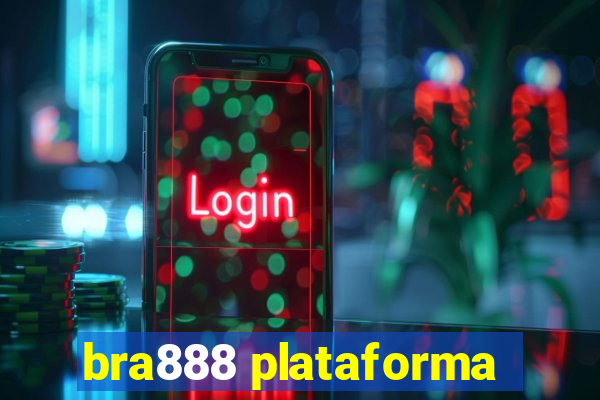 bra888 plataforma