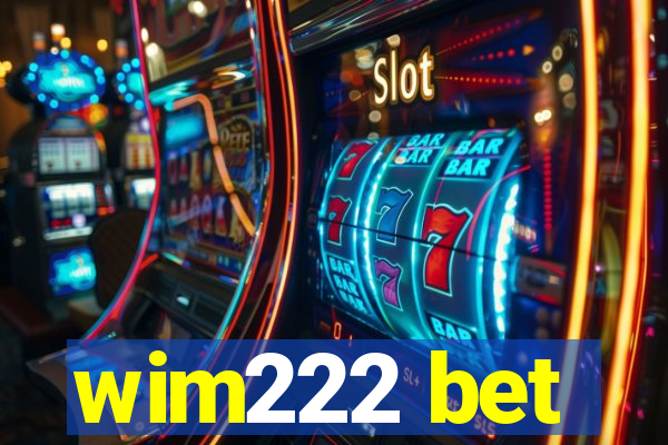 wim222 bet