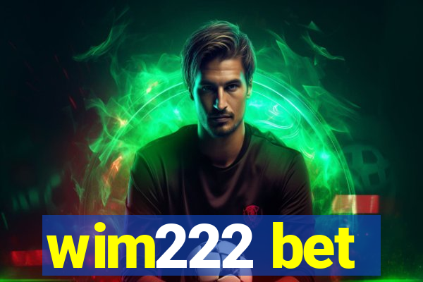 wim222 bet