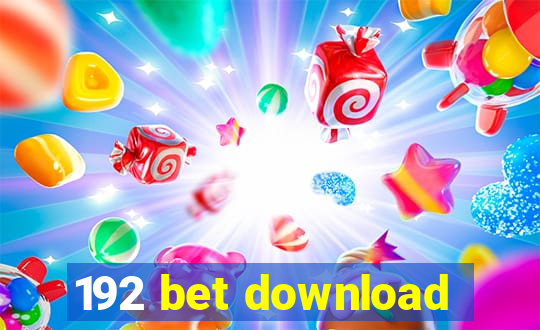 192 bet download