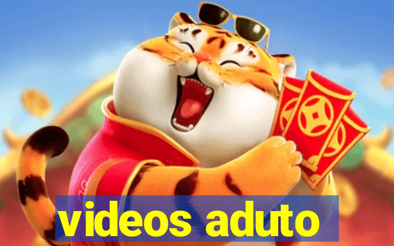 videos aduto