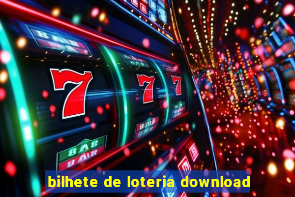 bilhete de loteria download