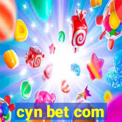 cyn bet com