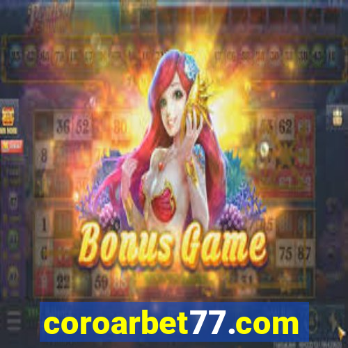 coroarbet77.com