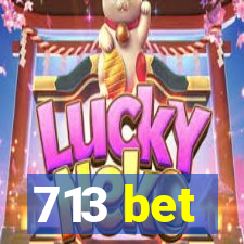 713 bet