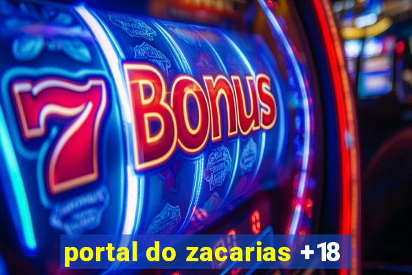 portal do zacarias +18