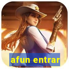 afun entrar