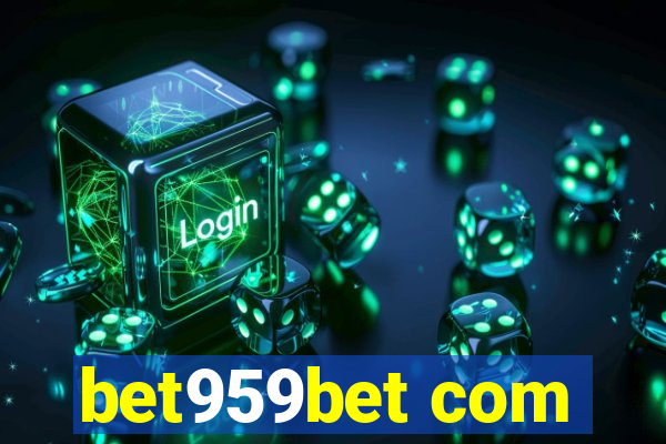 bet959bet com