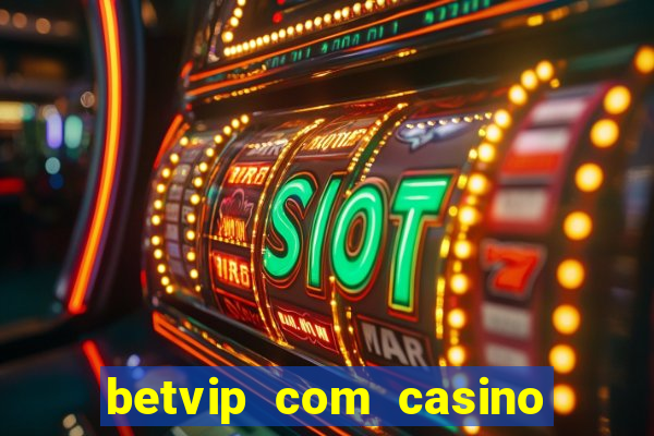 betvip com casino pgsoft fortune dragon