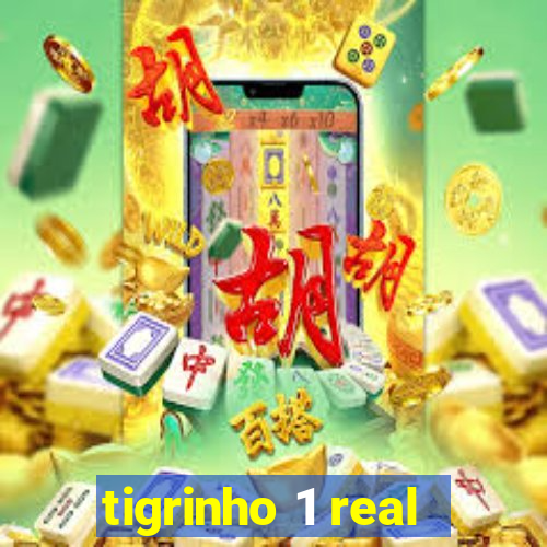 tigrinho 1 real