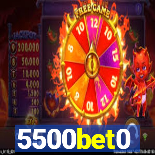 5500bet0