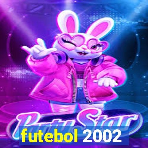 futebol 2002