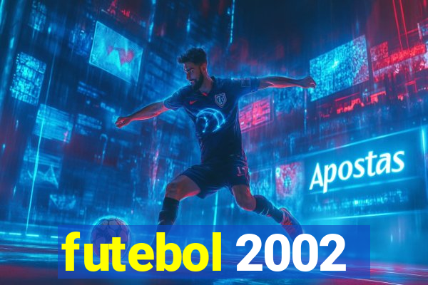 futebol 2002