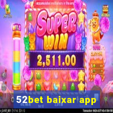 52bet baixar app