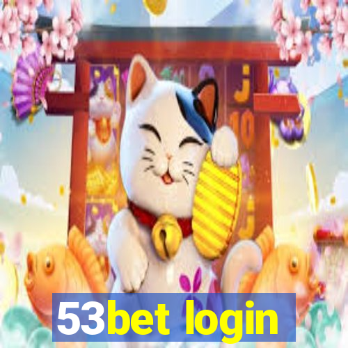 53bet login