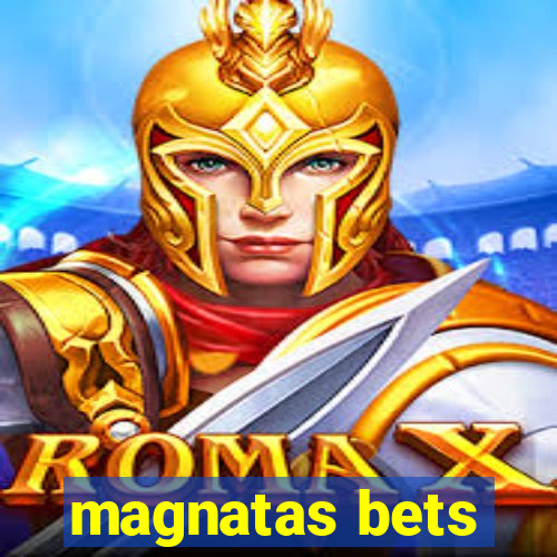 magnatas bets