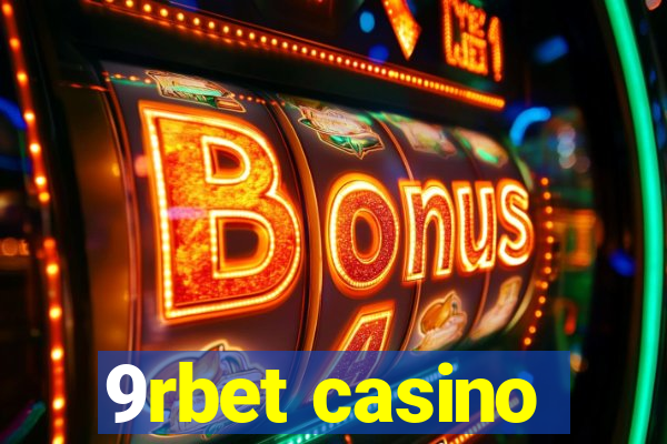 9rbet casino