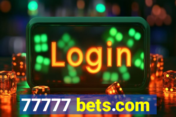 77777 bets.com