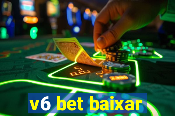 v6 bet baixar