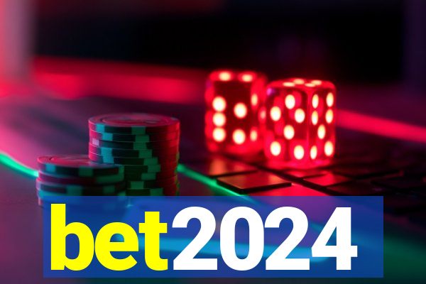 bet2024