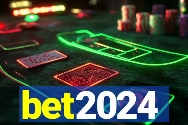 bet2024