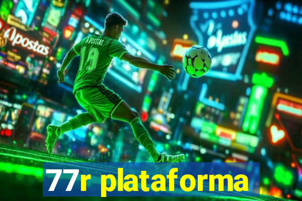 77r plataforma