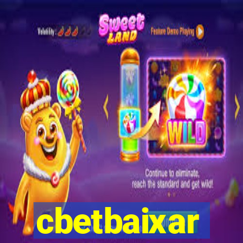 cbetbaixar