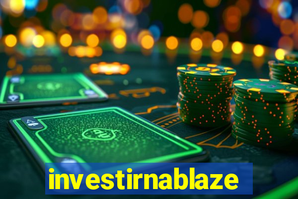 investirnablaze