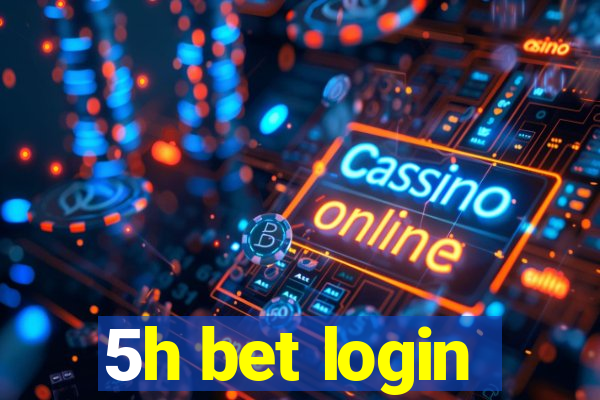 5h bet login