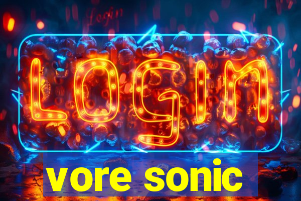 vore sonic