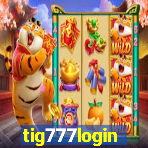 tig777login