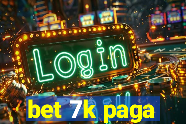 bet 7k paga