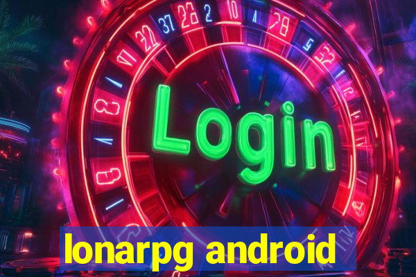 lonarpg android