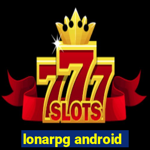 lonarpg android