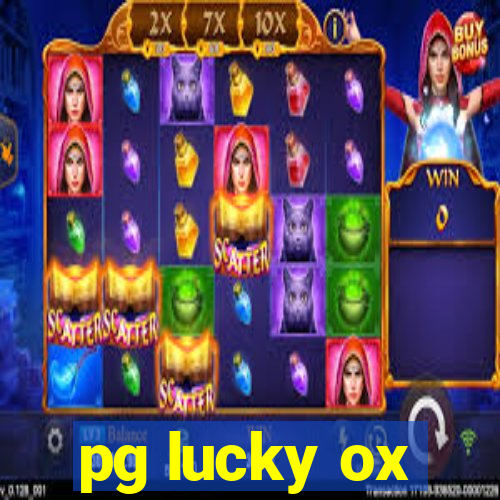 pg lucky ox