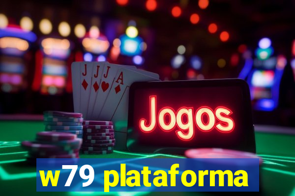 w79 plataforma