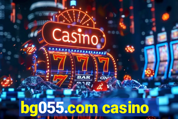 bg055.com casino