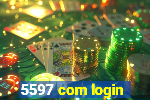 5597 com login